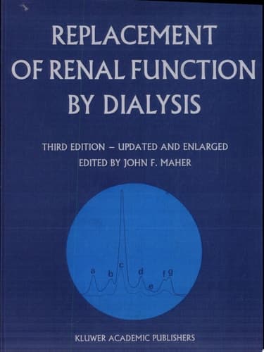 Replacement of Renal Function by Dialysis A Textbook of Dialysis