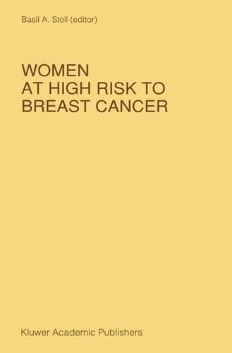 Women at High Risk to Breast Cancer (Developments in Oncology)