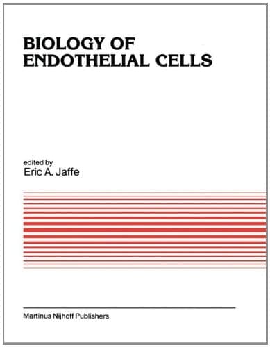 Biology of Endothelial Cells (Developments in Cardiovascular Medicine)