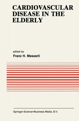 Cardiovascular Disease in the Elderly (Developments in Cardiovascular Medicine, 31)