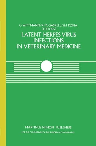 Latent Herpes Virus Infections in Veterinary Medicine A Seminar in the CEC Programme of Coordination of Research on Animal Pathology, held at Tübingen, Federal Republic of Germany, September 21–24, 1982