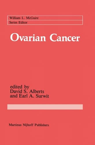 Ovarian Cancer (Cancer Treatment and Research, 23)