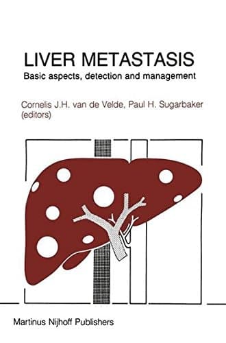 Liver Metastasis Basic aspects, detection and management