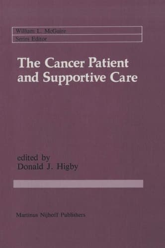 The Cancer Patient and Supportive Care Medical, Surgical, and Human Issues