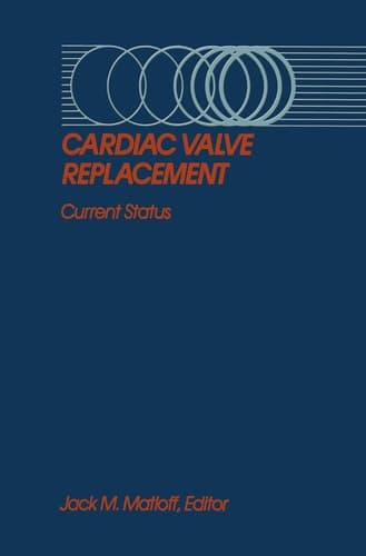 Cardiac Valve Replacement Current Status