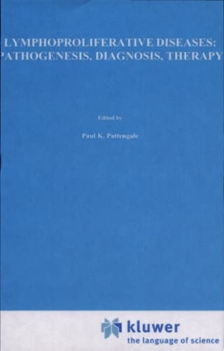 Lymphoproliferative Diseases: Pathogenesis, Diagnosis, Therapy Proceedings of a symposium presented at the University of Southern California, Department of Pathology and the Kenneth J. Norris Cancer Hospital and Research Institute, Los Angeles, U.S.A., November 16–17, 1984