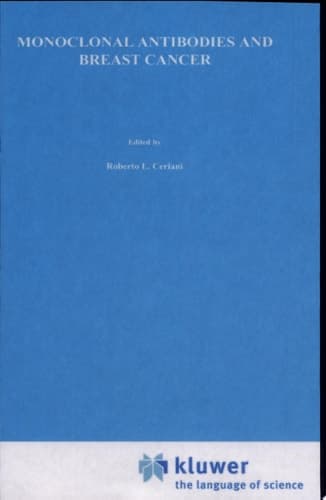 Monoclonal Antibodies and Breast Cancer Proceedings of the International Workshop on Monoclonal Antibodies and Breast Cancer San Francisco, California — November 8–9, 1984
