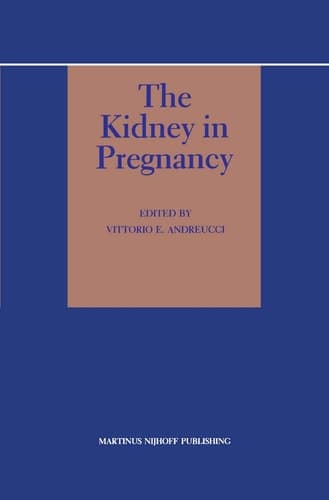 The Kidney in Pregnancy (Topics in Renal Medicine, 1)