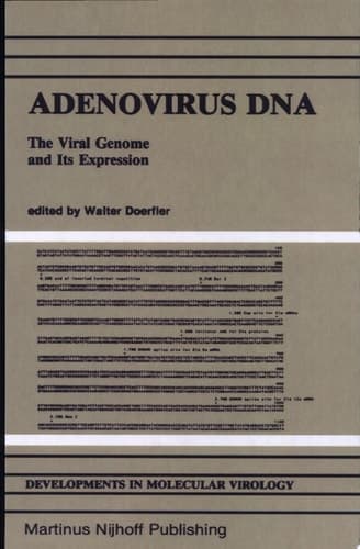 Adenovirus DNA The Viral Genome and Its Expression