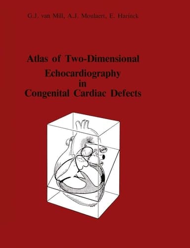 Atlas of Two-dimensional Echocardiography in Congenital Cardiac Defects