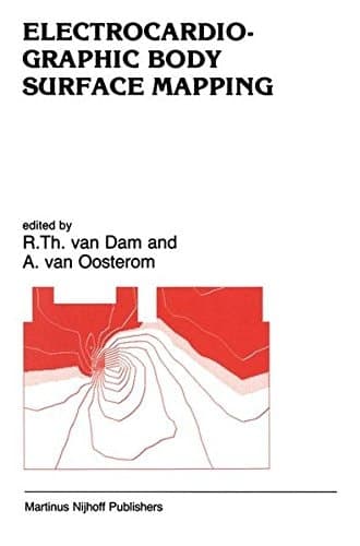 Electrocardiographic Body Surface Mapping Proceedings of the third International Symposium on Body Surface Mapping