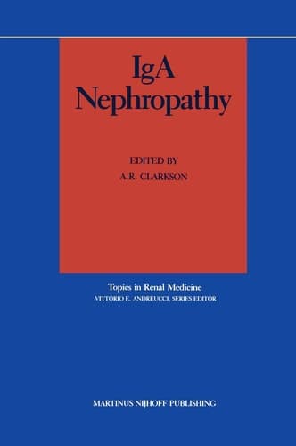 IgA Nephropathy (Topics in Renal Medicine, 2)