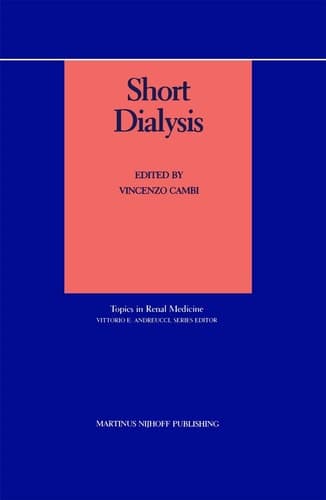 Short Dialysis (Topics in Renal Medicine, 3)