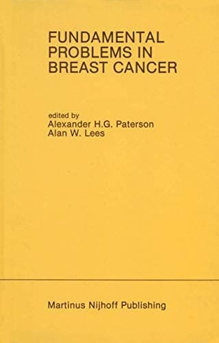 Fundamental Problems in Breast Cancer Proceedings of the Second International Symposium on Fundamental Problems in Breast Cancer Held at Banff, Alberta, Canada April 26–29, 1986