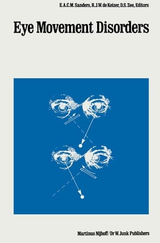 Eye Movement Disorders (Monographs in Ophthalmology)