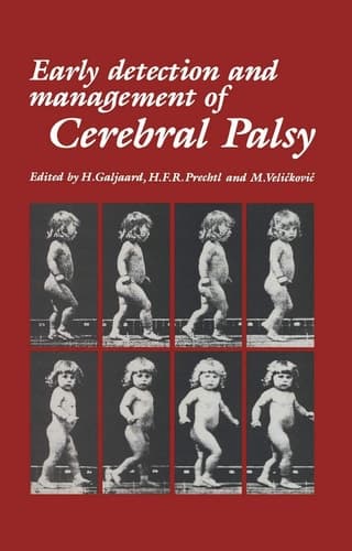 Early Detection and Management of Cerebral Palsy (Topics in the Neurosciences, 6)