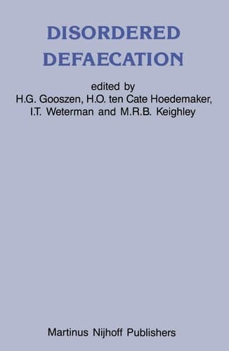 Disordered Defaecation: Current opinion on diagnosis and treatment (Developments in Surgery)