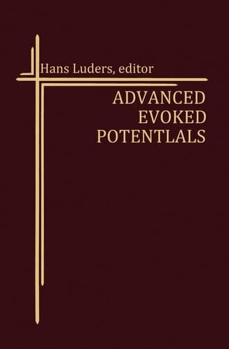 Advanced Evoked Potentials (Topics in Neurosurgery)