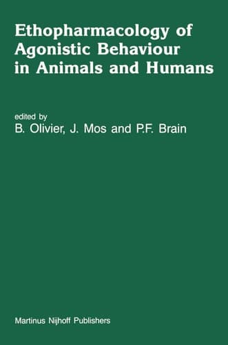 Ethopharmacology of Agonistic Behaviour in Animals and Humans (Topics in the Neurosciences)