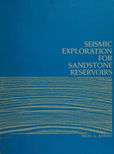 Seismic Exploration for Sandstone Reservoirs