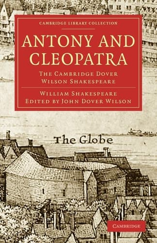 Antony and Cleopatra The Cambridge Dover Wilson Shakespeare