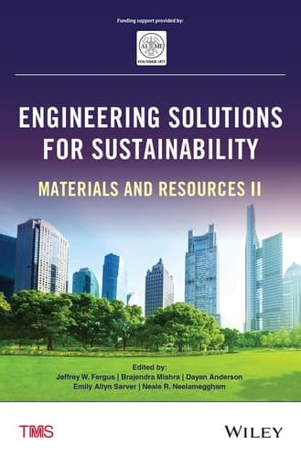 Engineering Solutions for Sustainability Materials and Resources II