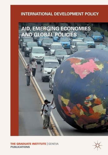 International Development Policy Aid, Emerging Economies and Global Policies