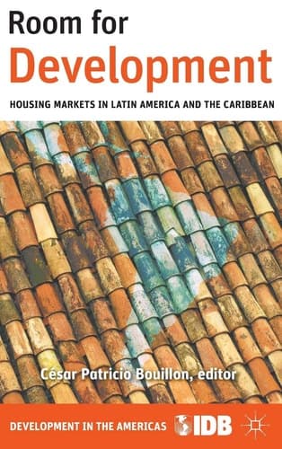 Room for Development Housing Markets in Latin America and the Caribbean