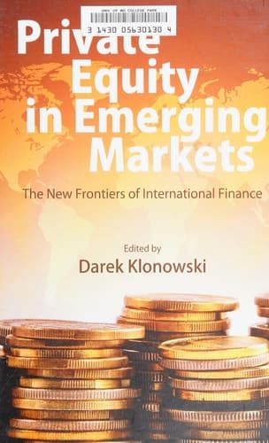 Private Equity in Emerging Markets The New Frontiers of International Finance