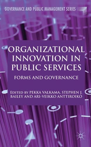 Organizational Innovation in Public Services Forms and Governance