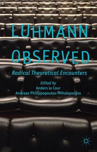 Luhmann Observed Radical Theoretical Encounters