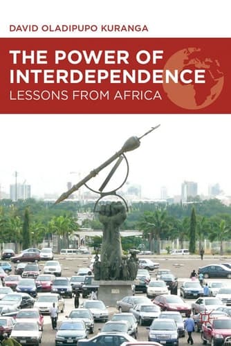 The Power of Interdependence Lessons from Africa