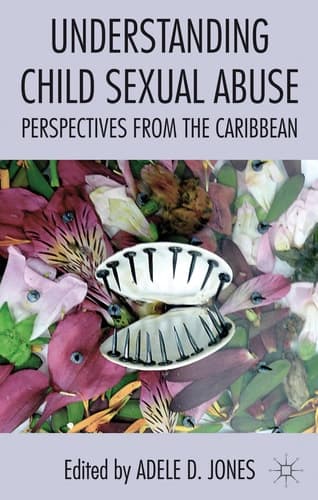 Understanding Child Sexual Abuse Perspectives from the Caribbean