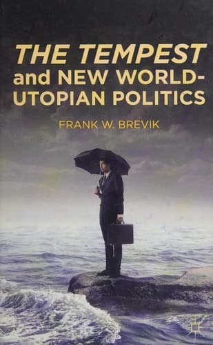 The Tempest and New World-Utopian Politics