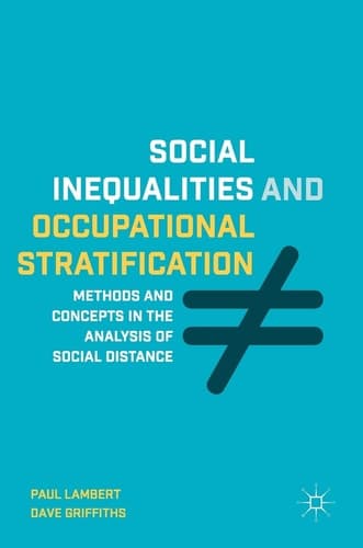 Social Inequalities and Occupational Stratification Methods and Concepts in the Analysis of Social Distance