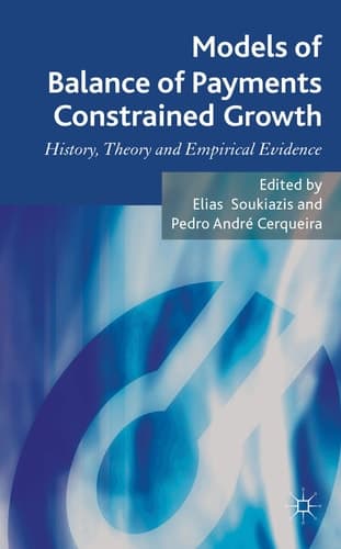 Models of Balance of Payments Constrained Growth History, Theory and Empirical Evidence