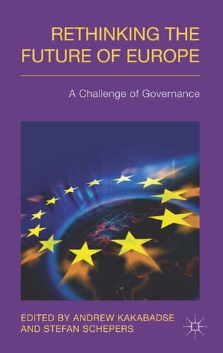 Rethinking the Future of Europe A Challenge of Governance