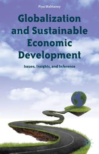 Globalization and Sustainable Economic Development Issues, Insights, and Inference