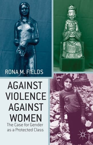 Against Violence Against Women The Case for Gender as a Protected Class