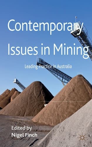 Contemporary Issues in Mining Leading Practice in Australia