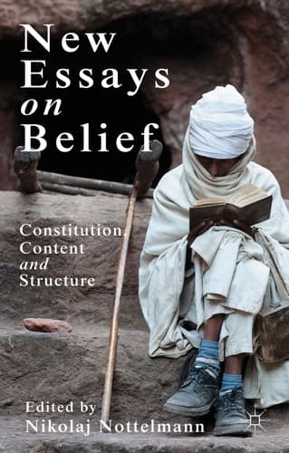 New Essays on Belief Constitution, Content and Structure