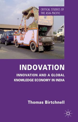 Indovation Innovation and a Global Knowledge Economy in India