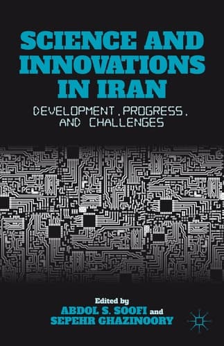 Science and Innovations in Iran Development, Progress, and Challenges