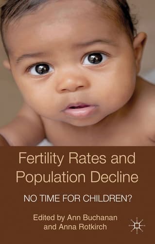 Fertility Rates and Population Decline No Time for Children?