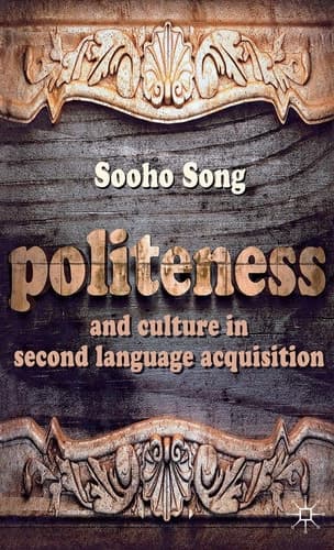 Politeness and Culture in Second Language Acquisition