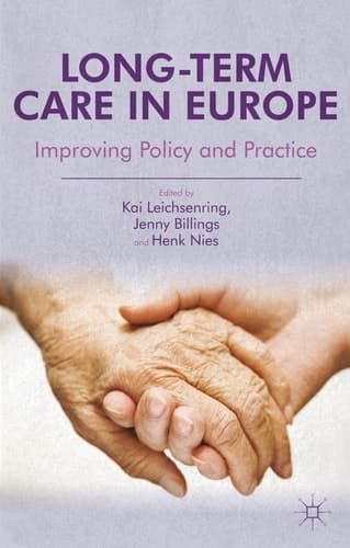 Long-Term Care in Europe Improving Policy and Practice