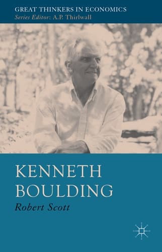 Kenneth Boulding A Voice Crying in the Wilderness