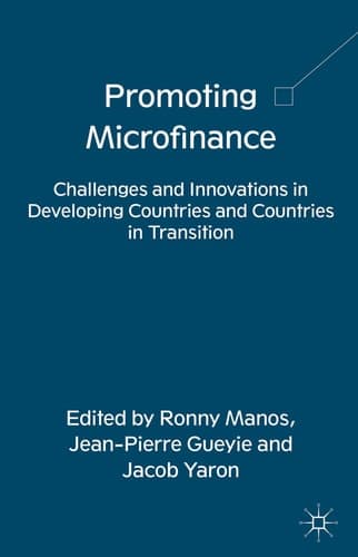 Promoting Microfinance Challenges and Innovations in Developing Countries and Countries in Transition