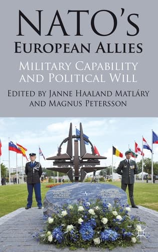 NATO's European Allies Military Capability and Political Will