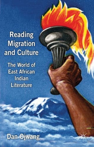 Reading Migration and Culture The World of East African Indian Literature